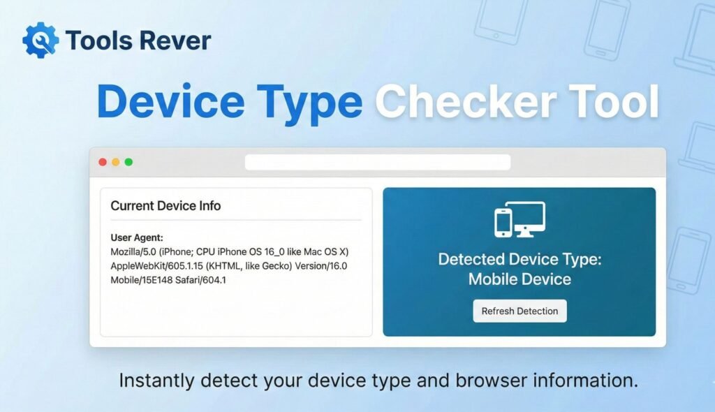 Device Type Checker: Detect Instantly (100% Free)