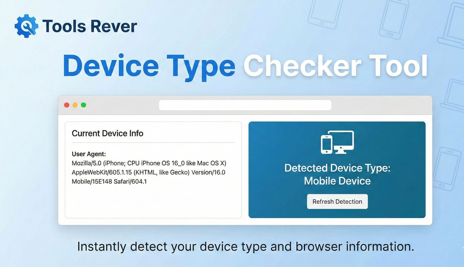 Free Device Type Checker - Detect mobile or desktop user agents